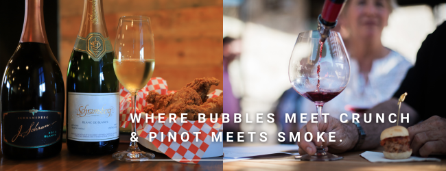 image one: bubbles & fried chicken, image two: pinot noir being poured with slider i back ground; text: Where Bubbles Meet Crunch & Pinot Meets Smoke.